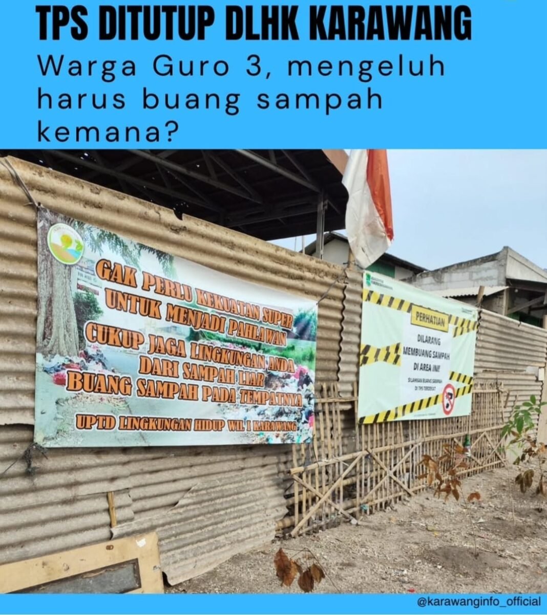 DLHK Karawang Tutup TPS Tanpa Sosialisasi, Warga Resah dan Kritik Mengalir di Media Sosial